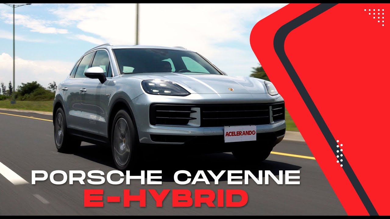 Test Drive Porsche Cayenne E-Hybrid 2024 | Deportivo, tecnológico y exclusivo